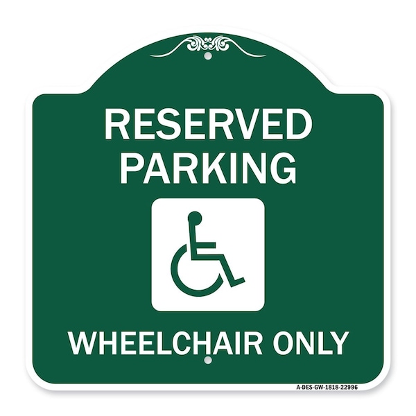 Signmission Reserved Parking Wheelchair W/ Graphic, Green & White Aluminum Sign, 18" x 18", GW-1818-22996 A-DES-GW-1818-22996 - main